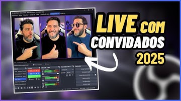Como Fazer uma Live com Convidados Remotos no OBS Studio [GRÁTIS] Programação completa 2025