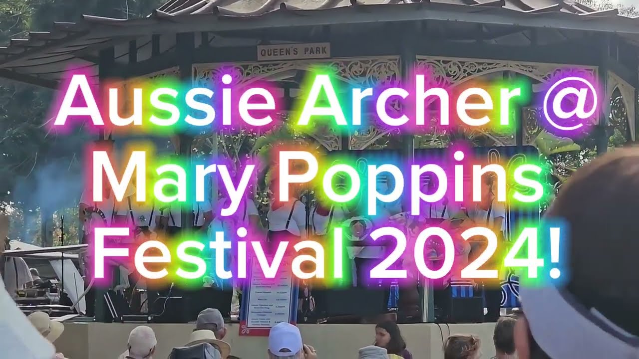 Aussie Archer Rocks Mary Poppins Festival 2024! | Award-Winning Poems & Guinness World Record!