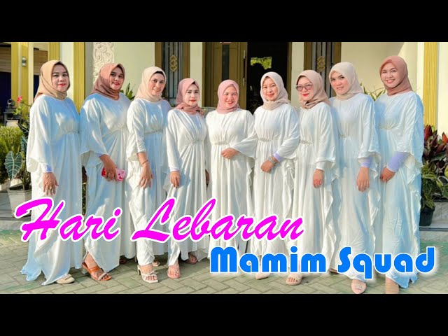 HARI LEBARAN Mamim Squad Osi Tambang Official (Official Music Video) class=