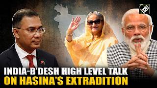 Bangladesh PM Rahman urges India to expedite Sheikh Hasina extradition process during Dhaka meeting