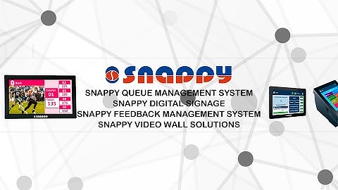 Snappy Queue Management Snappy Digital Signage Live Stream