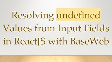 Resolving undefined Values from Input Fields in ReactJS with BaseWeb