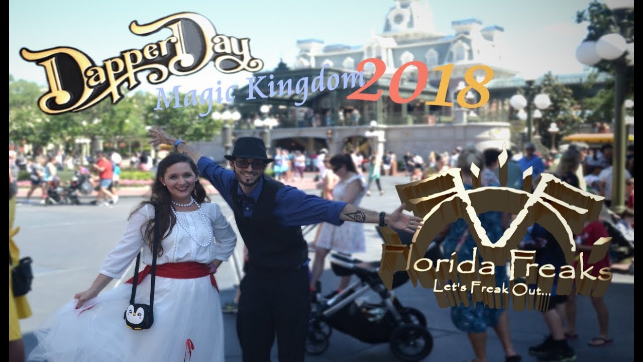 freaks movie Disney's Dapper Days at the Magic Kingdom!