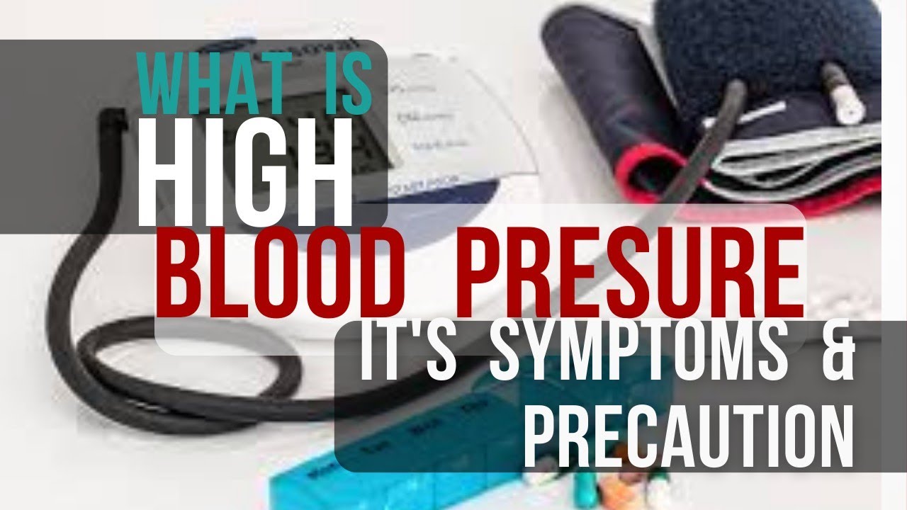 What is High Blood Pressure BP? | Reason Symptom Precaution and Treatment of BP | Information Corner