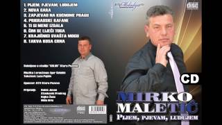 Mirko Maletic - Takva kosa crna - ( 2012) Resimi