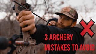 Avoid These Common ARCHERY MISTAKES /how to FIX THEM