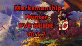 Marksmanship Hunter DPS guide 10.1.7