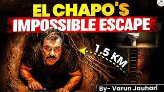 The Hunt for El Chapo | World's Most Shocking Prison Escape | Varun Jauhari