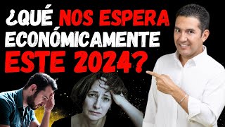 ¿Qué nos espera económicamente este 2024? | Andres Gutierrez