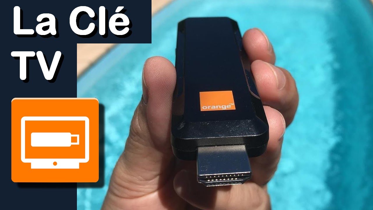 La Clé TV d'Orange : test, application et avis 