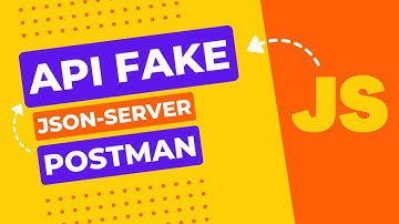 Crie uma API Fake com json-server: Testando os Métodos HTTP com Postman e JavaScript