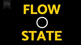 Flow State The Secret To Limitless Human Potential