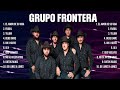 Grupo frontera  grandes sucessos especial anos 80s grandes sucessos