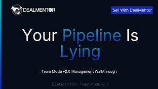 Pipeline Visibility Tool for Sales Managers: DealMentor v2.0 Team Mode
