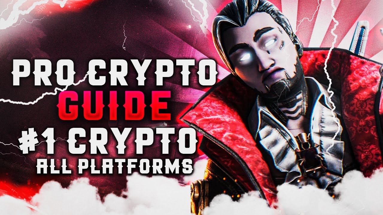 PRO Crypto Guide! By #1 Crypto all platforms illSpooky - Apex Legends