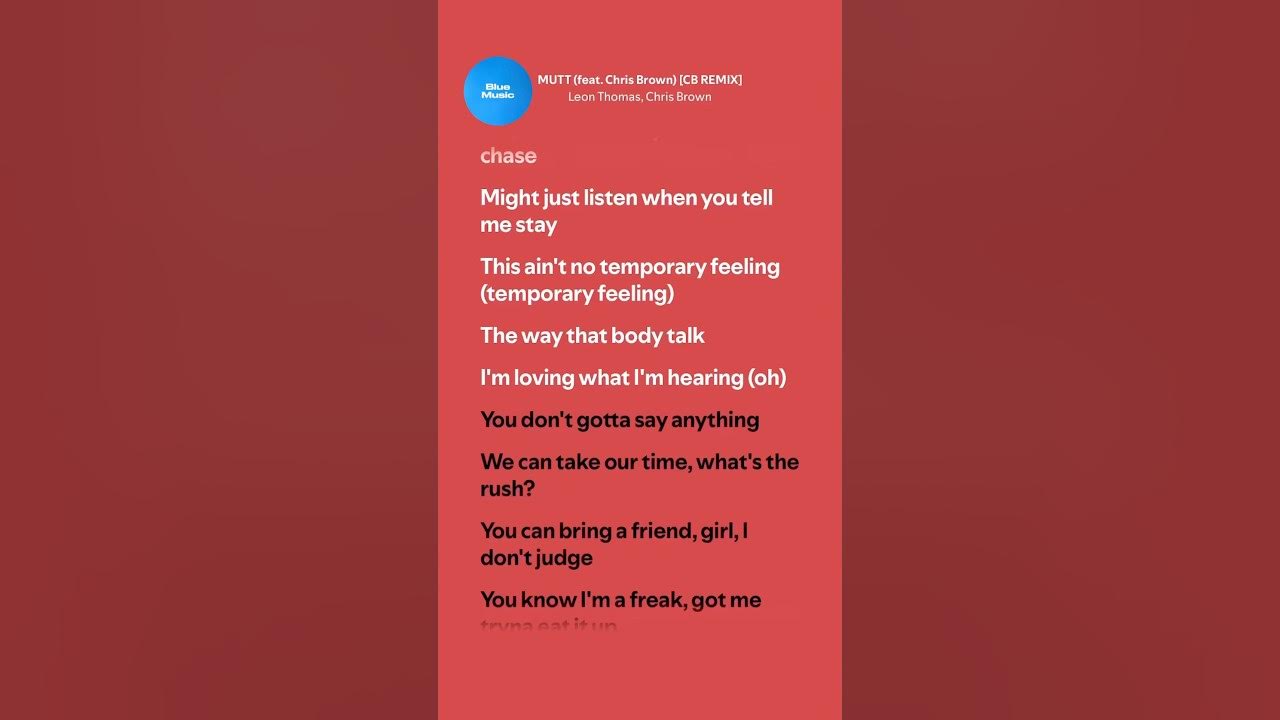 MUTT - Leon Thomas, Chris Brown (Lyrics) MUTT - Leon Thomas, Chris Brown (Lyrics)
