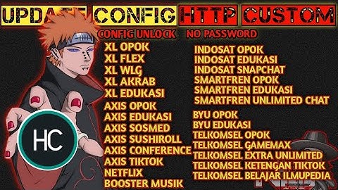 🔴UPDATE CONFIG TERBARU - XL AKRAB | AXIS EDUKASI | AXIS SUSHIROLL | XL WLG / Flex | ALL OPERATOR