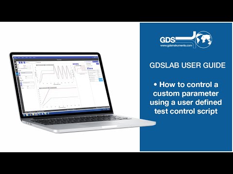 GDSLAB video Guide: 5.5.2 How to control a custom parameter using a user defined test control script