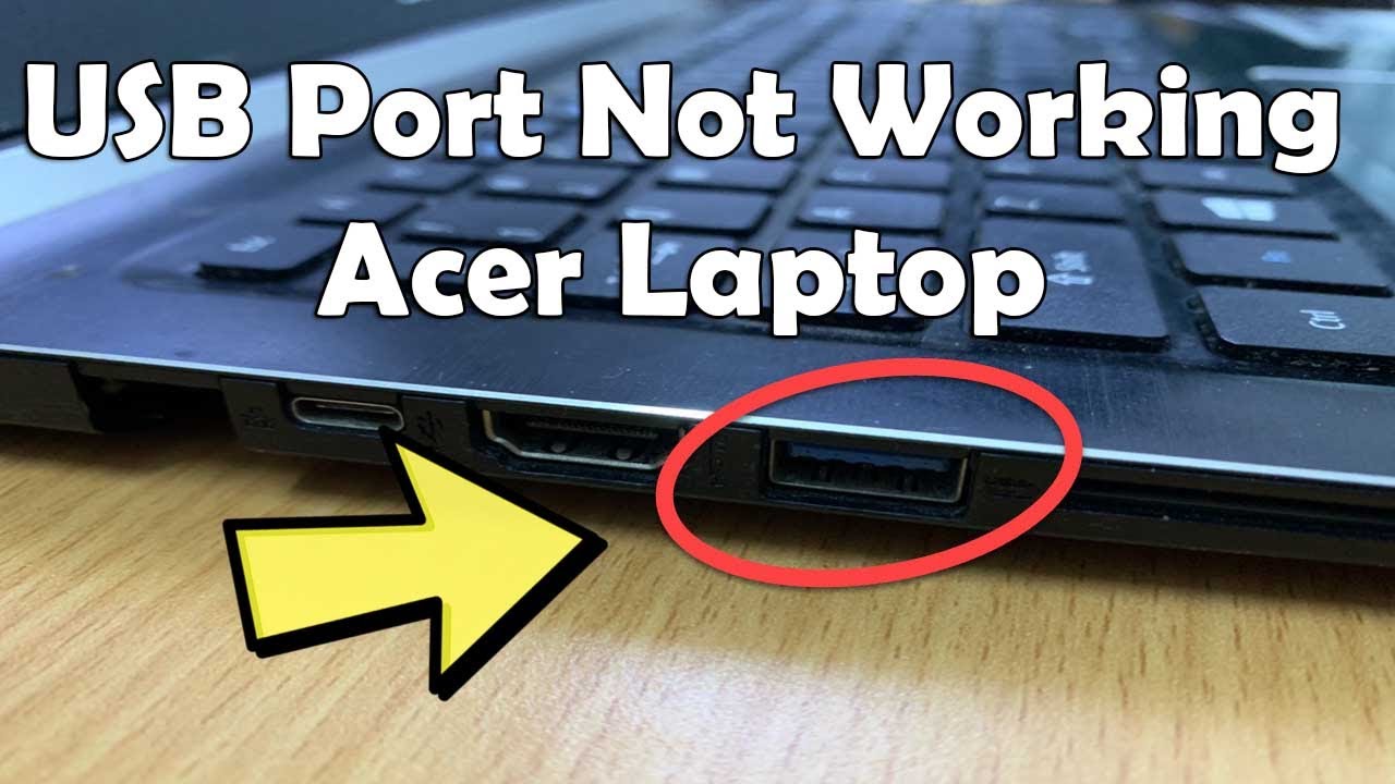 Præfiks teenagere dyb FIX: USB Port Not Working Acer Laptop | USB Not Connected In Laptop | USB  Port Not Working Laptop - YouTube