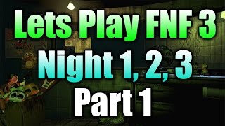 Five Nights At Freddy's 3 | One Tactic, One Animatronic | Part 1