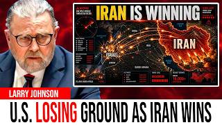 Larry Johnson Reveals: U.S. Losing Ground as Iran Wins
