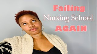 I Almost Failed Nursing School ... AGAIN!