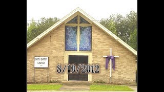 Bayou Baptist Church 8/19/2012