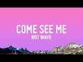 Rod Wave - Come See Me (Lyrics)