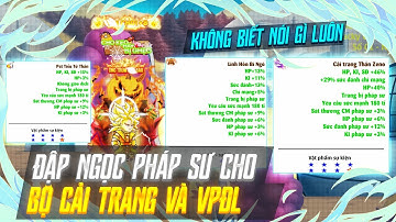 Ngọc Rồng Blue - Đập Ngọc Pháp Sư Cho Bộ Cải Trang Và Đeo Lưng Mới Cho Siêu Phẩm XD