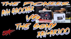 Pioneer AVH 4200NEX and the SONY XAV AX100 What is the differance between them 