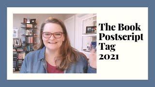 The Book Postscript Tag - 2021