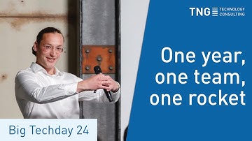 Big Techday 24: How to Build a Rocket in One Year - Elara Aerospace