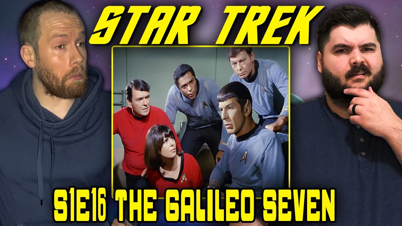 First Time Watching ALL of Star Trek - Episode 16: The Galileo Seven (TOS S1E16)
