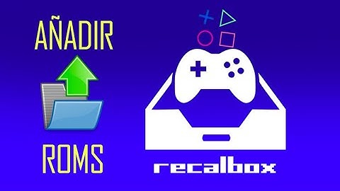 [#RECALBOX 2021] - AÑADIR y SUBIR JUEGOS: Fácil y Rápido #Raspberry Pi 3B+