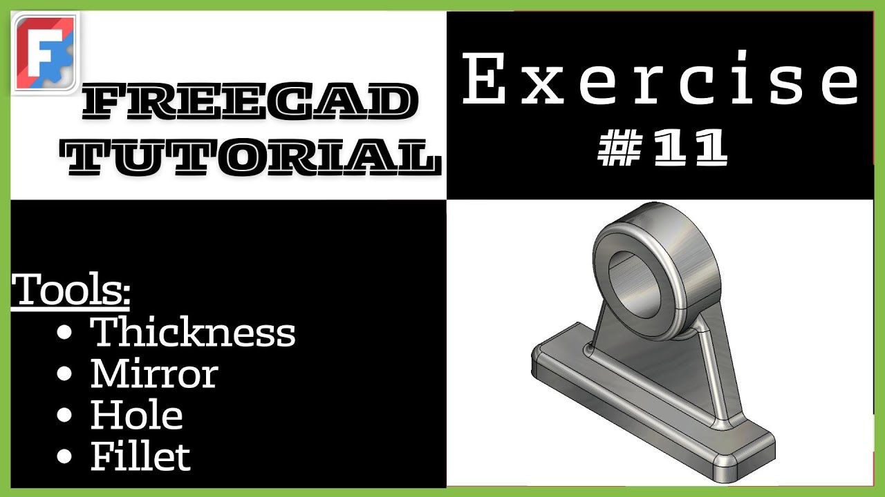 FreeCAD Tutorial for beginners, 3D Exercise #11 - YouTube