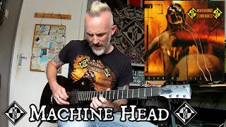 Machine Head - None But My Own (Guitar Cover)