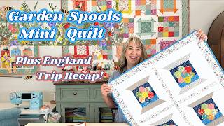 Garden Spools Wall Hanging Mini Quilt Exclusive Pattern from Sherri s England Trip