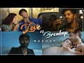 Love vs breakup mashup  tamil  binu shiva  ajkash