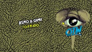 Bsno & Gama - Tornado (Elephant Ep Out Now!)