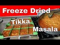 Freeze Dried Tikka Masala Recipe  -- Freeze Dried Meals In a Bag