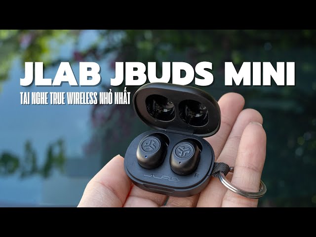 JLab JBuds Mini: tai nghe true wireless nhỏ nhất mà mình từng trải nghiệm