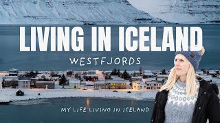 My Life Living in a Small Village in Iceland