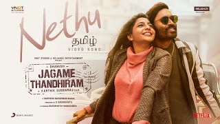 Jagame Thandhiram - Nethu  Lyric Video | Dhanush | Santhosh Narayanan | J for joker