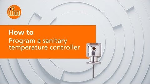 How to program a sanitary temperature controller