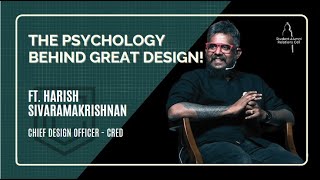 Psychology Behind Great Design | Harish Sivaramakrishnan
