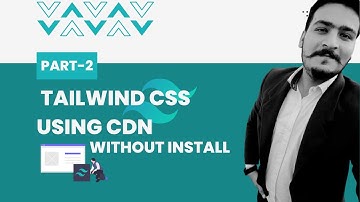 Tailwind CSS using CDN without installation