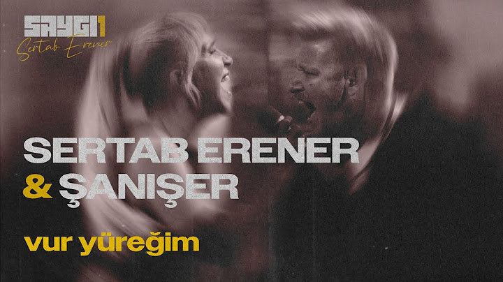 Saygı1 Sertab Erener | Şanışer - Vur Yüreğim (Canlı Performans)