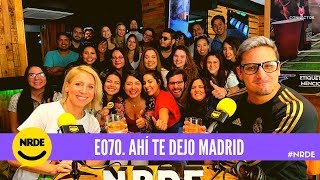 #NRDE 070 "Ahí te dejo Madrid"
