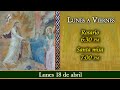 ⛪ Rosario y Santa Misa ⚜️ Lunes 18 de abril 6:30 pm | Caballeros de la Virgen