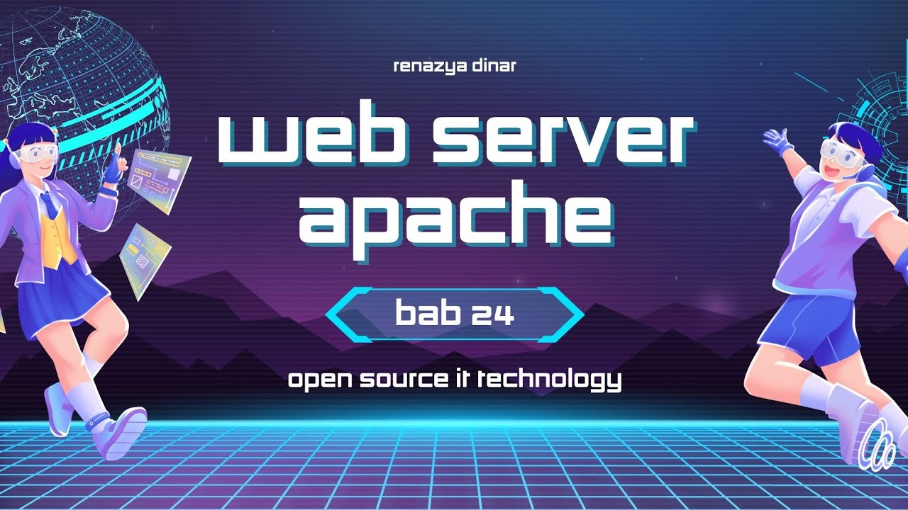 WEB SERVER APACHE - BAB 24 《 Open Source IT Technology 》 - YouTube